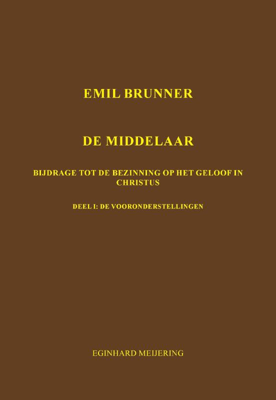 Omslag van Emil Brunner De Middelaar