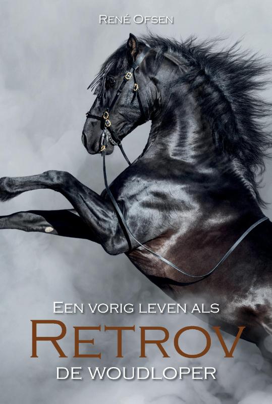 Omslag van Een vorig leven als Retrov de Woudloper
