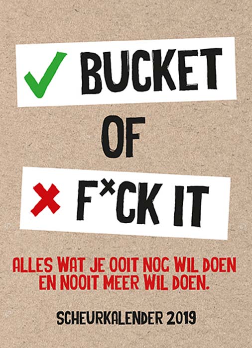 Omslag van Bucket of Fuck it scheurkalender 2019