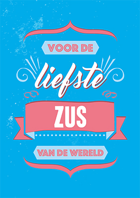 Omslag van Voor de liefste zus van de wereld