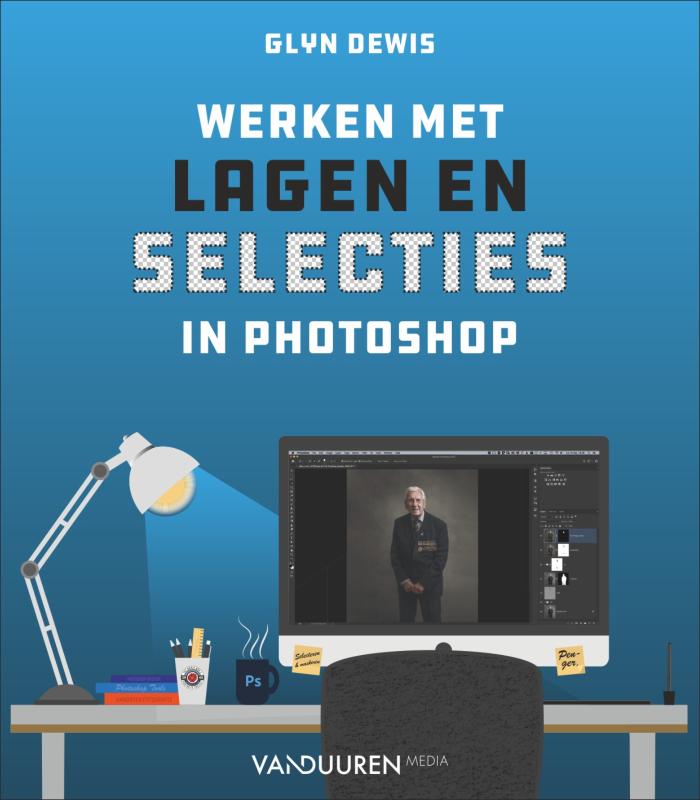Omslag van Werken met lagen en selecties in Photoshop