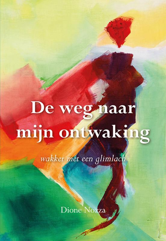 Omslag van De weg naar mijn ontwaking