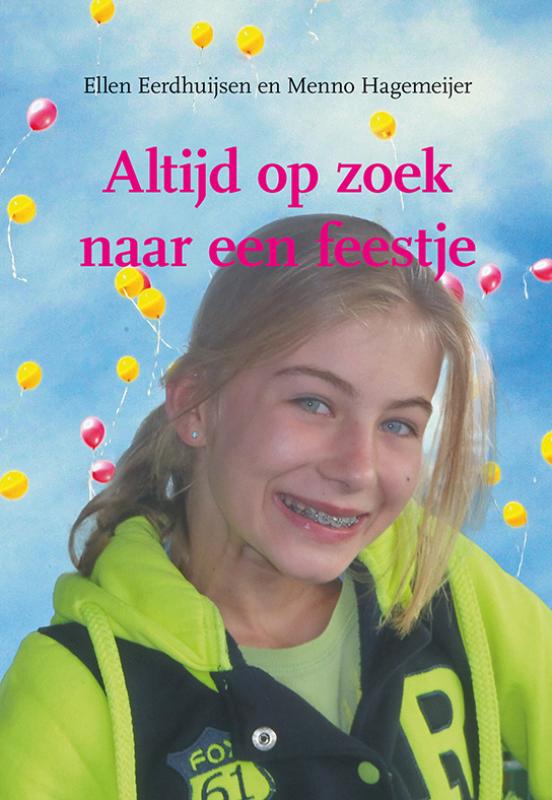 Omslag van Altijd op zoek naar een feestje