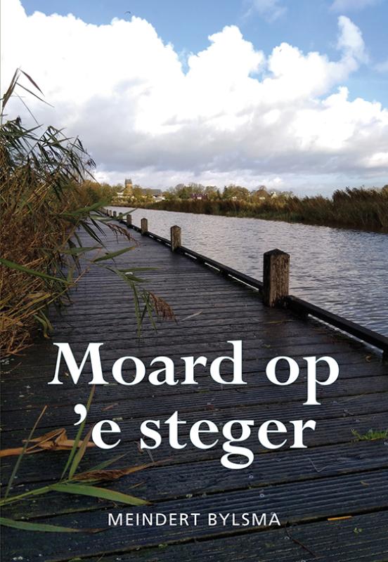 Omslag van Moard op 'e steger