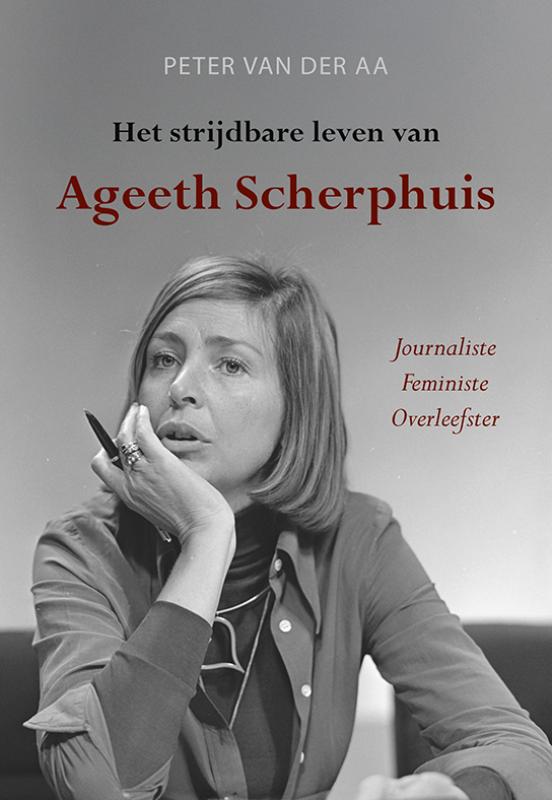 Omslag van Het strijdbare leven van Ageeth Scherphuis