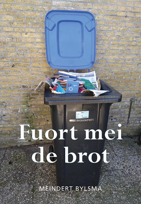 Omslag van Fuort mei de brot