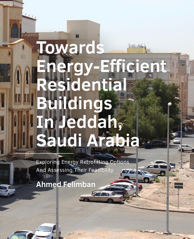 Omslag van Towards Energy-­Efficient Residential Buildings In Jeddah, Saudi Arabia