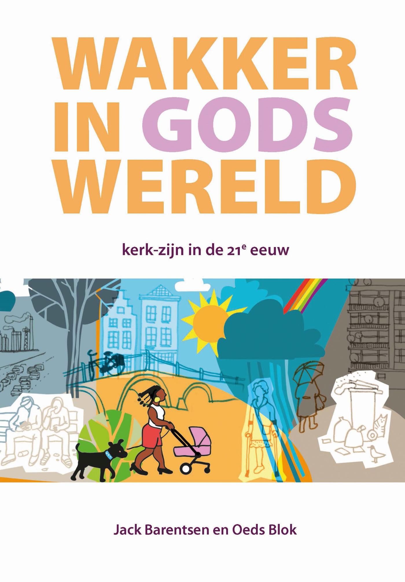 Omslag van Wakker in Gods wereld