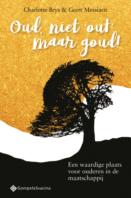 Omslag van Oud, niet ,'out'; maar goud!