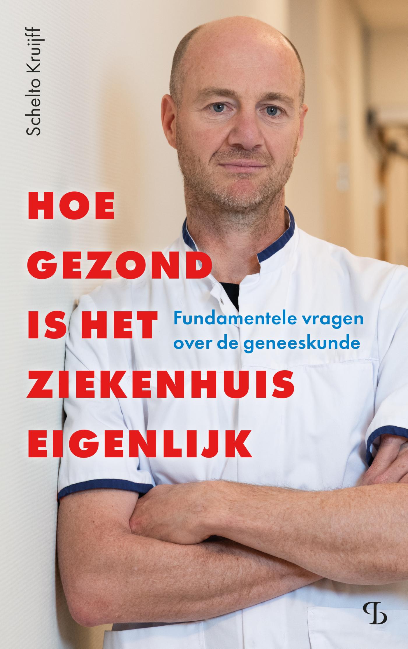 Omslag van Hoe gezond is het ziekenhuis eigenlijk