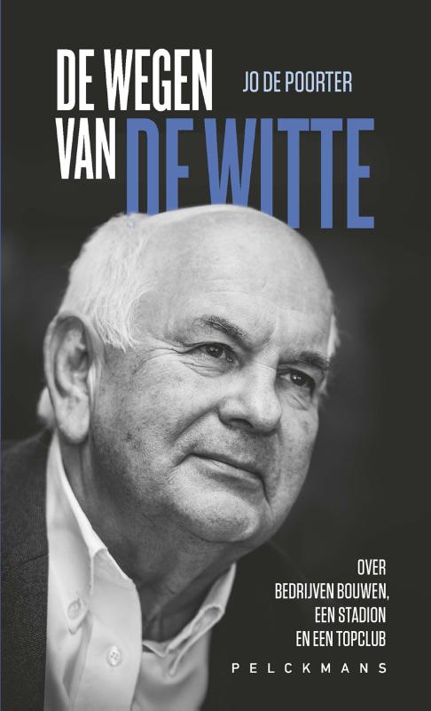 Omslag van De Wegen van De Witte