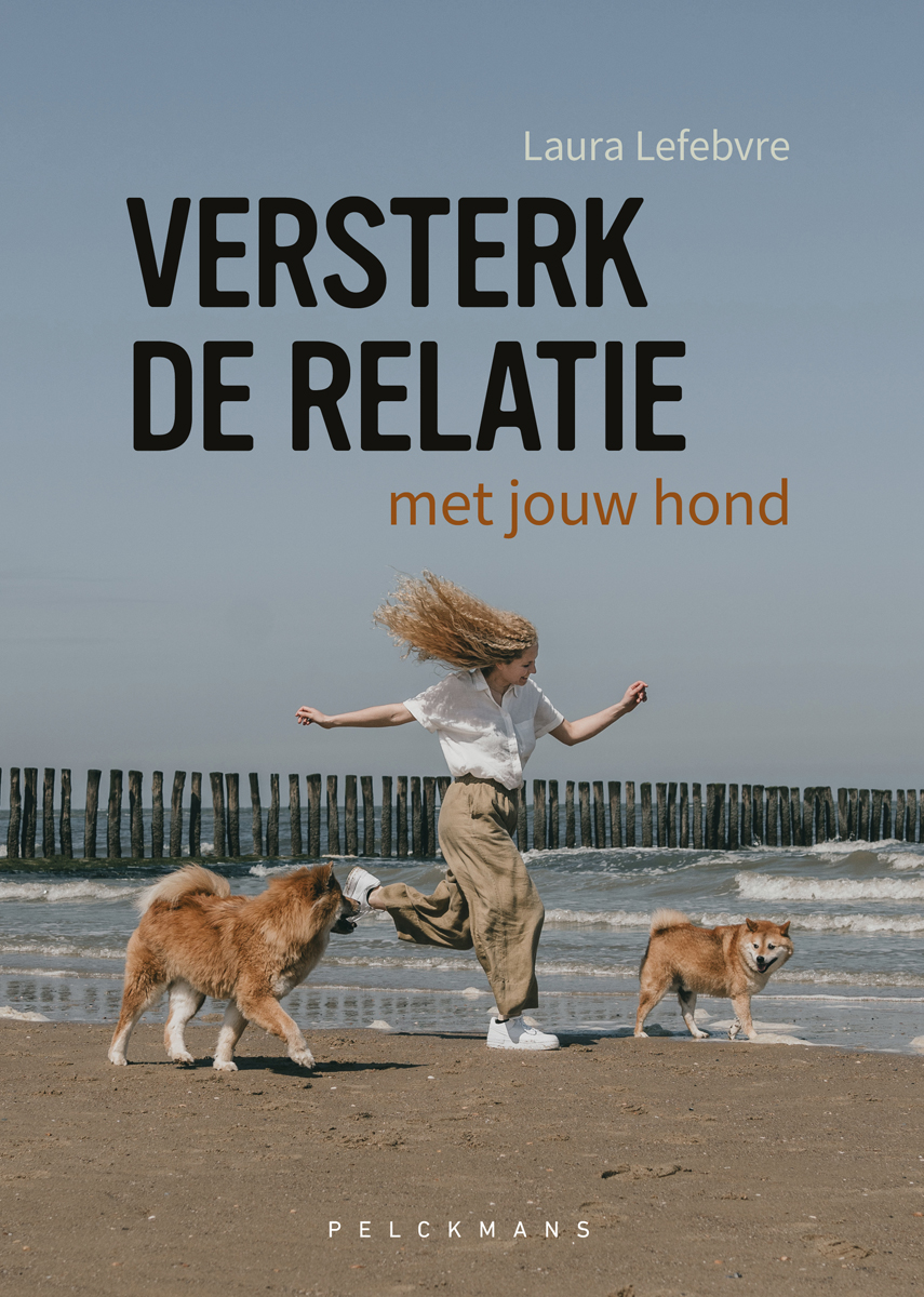 Omslag van Versterk de relatie met jouw hond