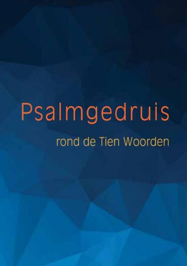 Omslag van Psalmgedruis rond de Tien Woorden