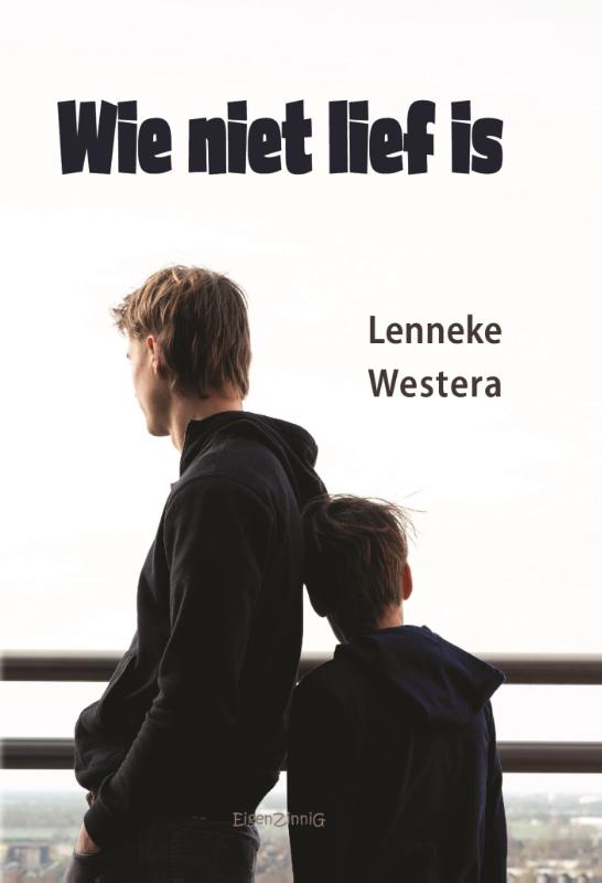 Omslag van Wie niet lief is