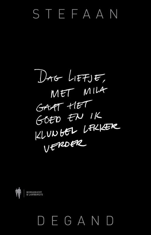 Omslag van Dag liefje, met MIla gaat het goed en ik klungel lekker verder