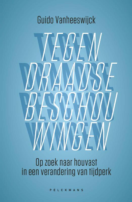 Omslag van Tegendraadse beschouwingen