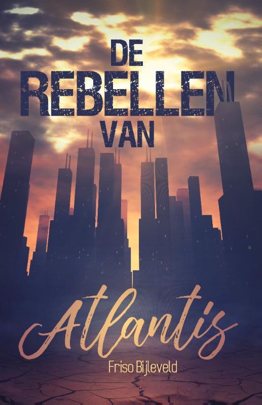 Omslag van De Rebellen van Atlantis HARDCOVER