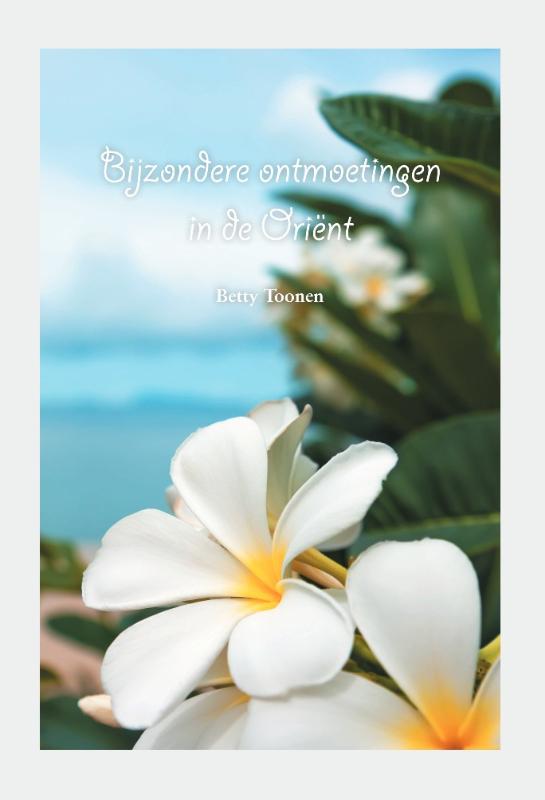 Omslag van Bijzondere ontmoetingen in de Oriënt