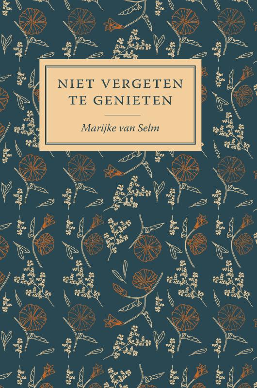 Omslag van Niet vergeten te genieten