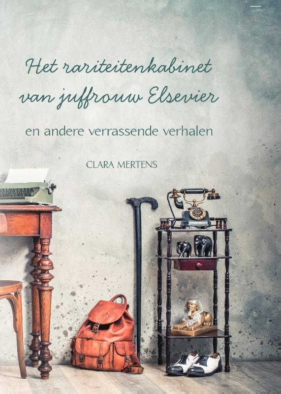 Omslag van Het rariteitenkabinet van juffrouw Elsevier en andere verrassende verhalen