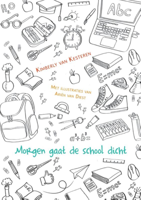 Omslag van Morgen gaat de school dicht