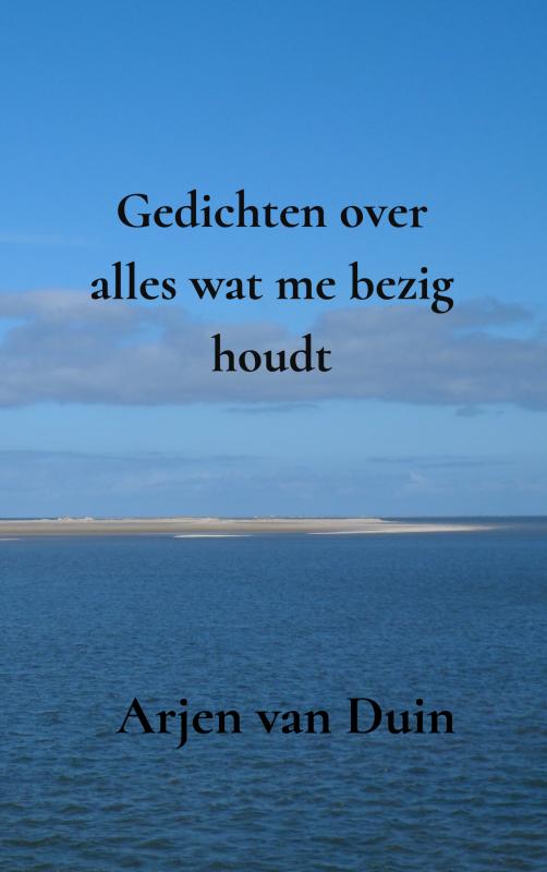 Omslag van Gedichten over alles wat me bezig houdt