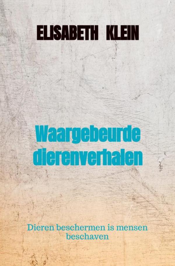 Omslag van Waargebeurde dierenverhalen