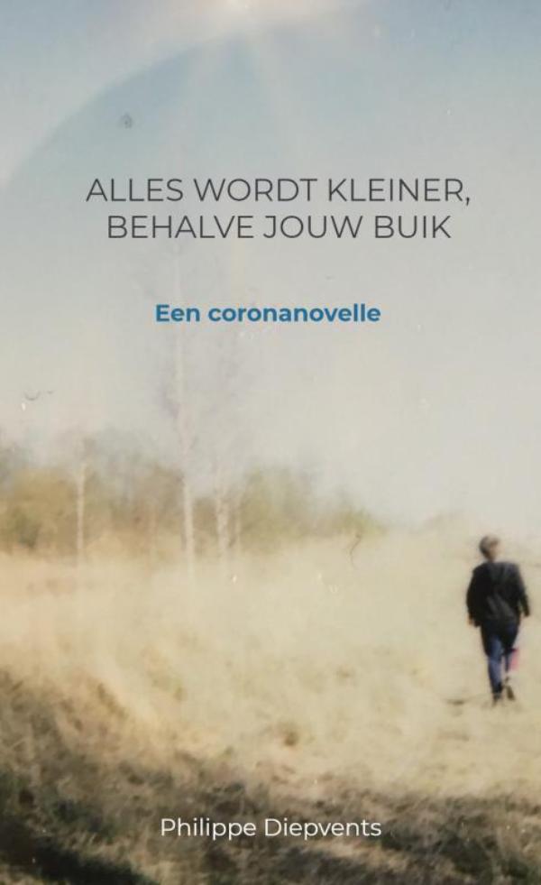 Omslag van Alles wordt kleiner, behalve jouw buik