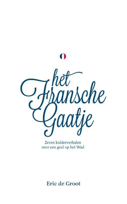 Omslag van Het Fransche Gaatje