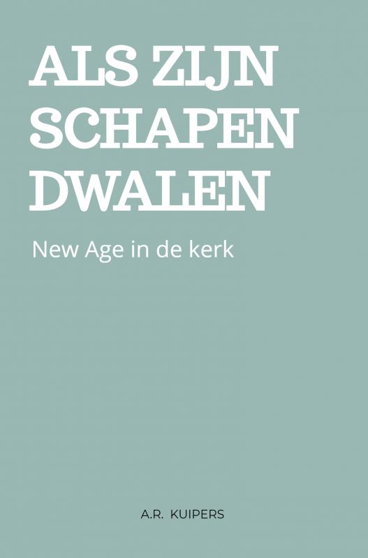 Omslag van als Zijn schapen dwalen