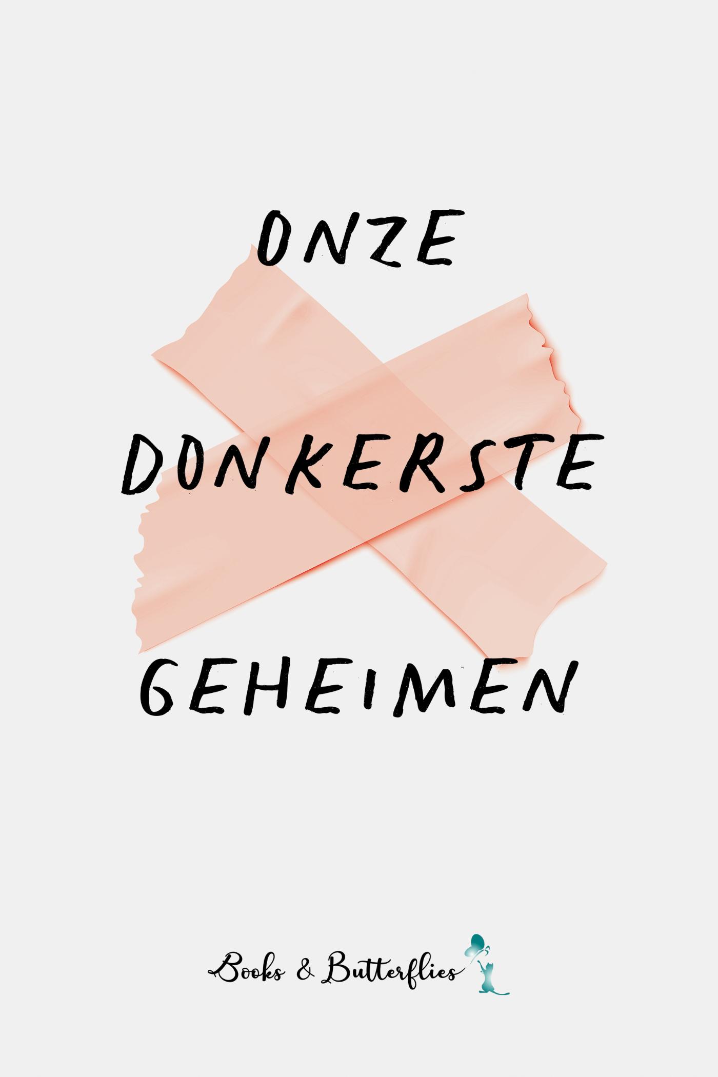 Omslag van Onze Donkerste Geheimen