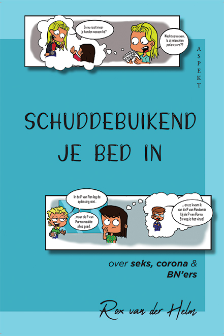 Omslag van Schuddebuikend je bed in