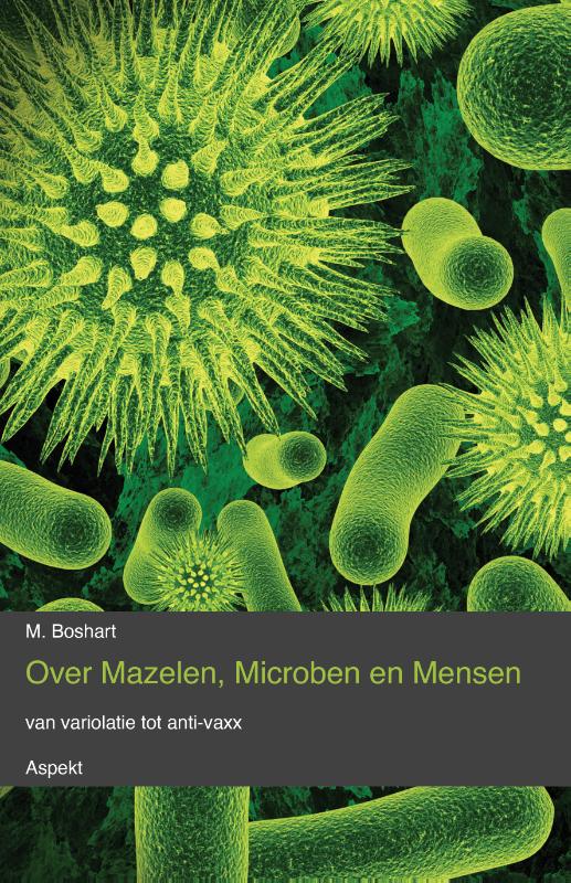 Omslag van Over mazelen, Microben en Mensen
