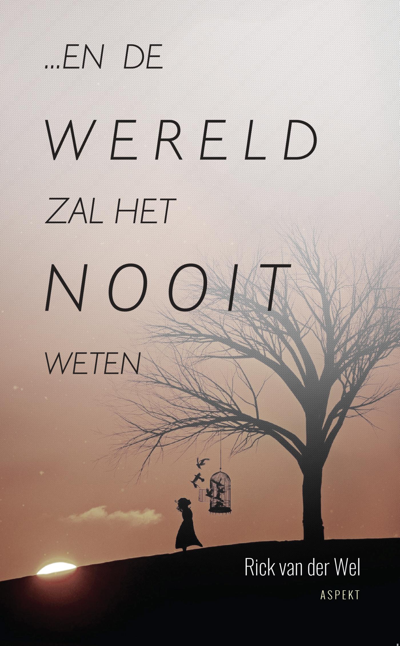 Omslag van En de wereld zal het nooit weten
