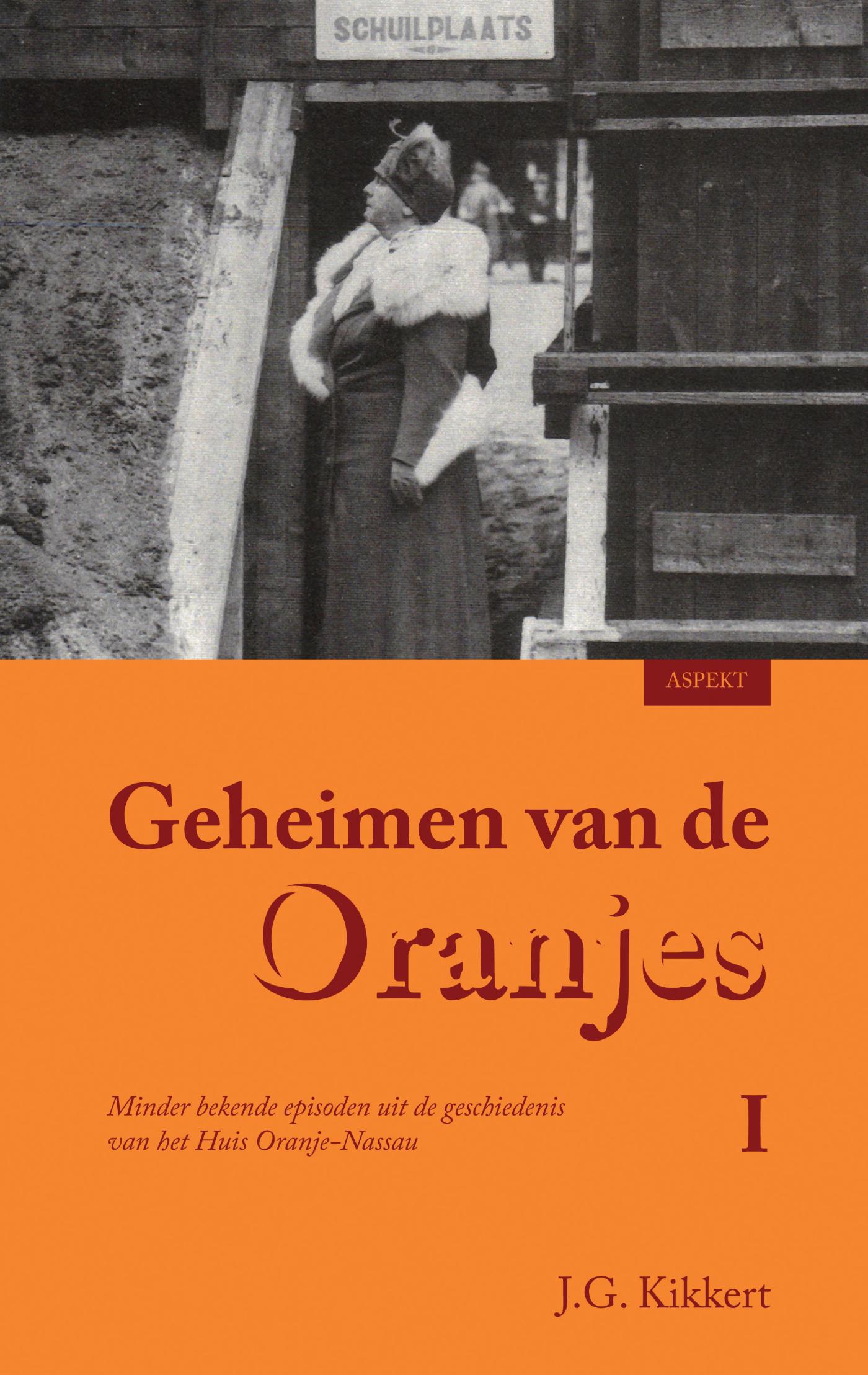 Omslag van Geheimen van de Oranjes I
