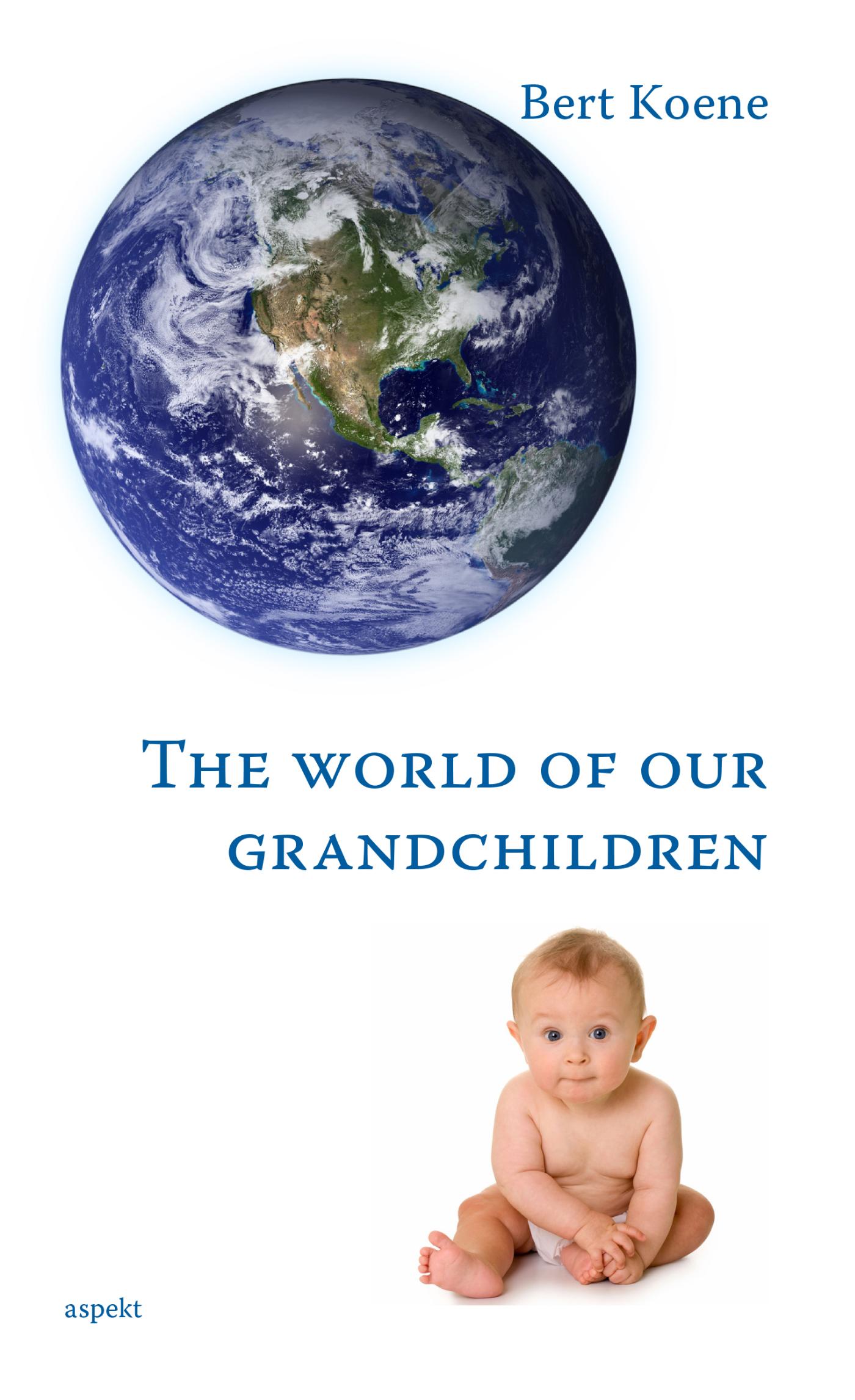 Omslag van The world of our grandchildren