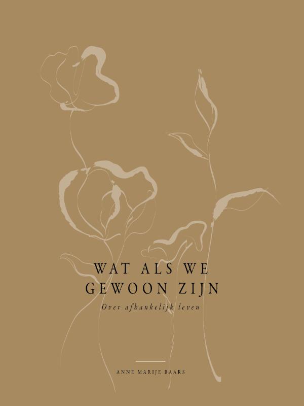 Omslag van Wat als we gewoon zijn