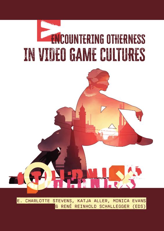 Omslag van Encountering Otherness in Video Game Cultures