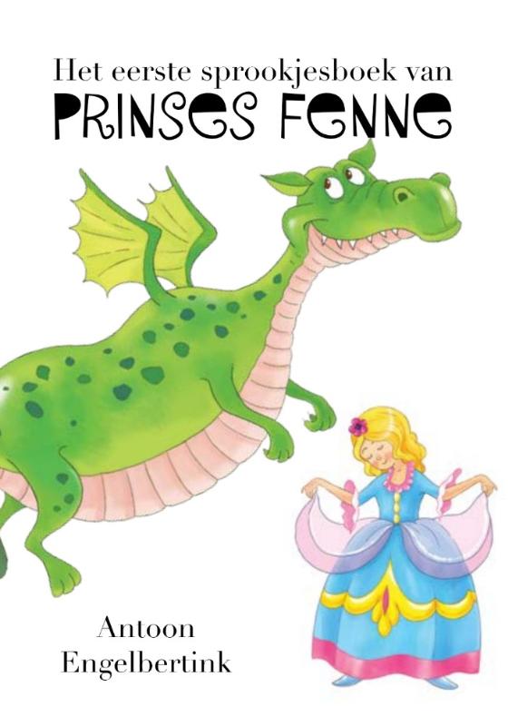 Omslag van Het eerste sprookjesboek van prinses Fenne