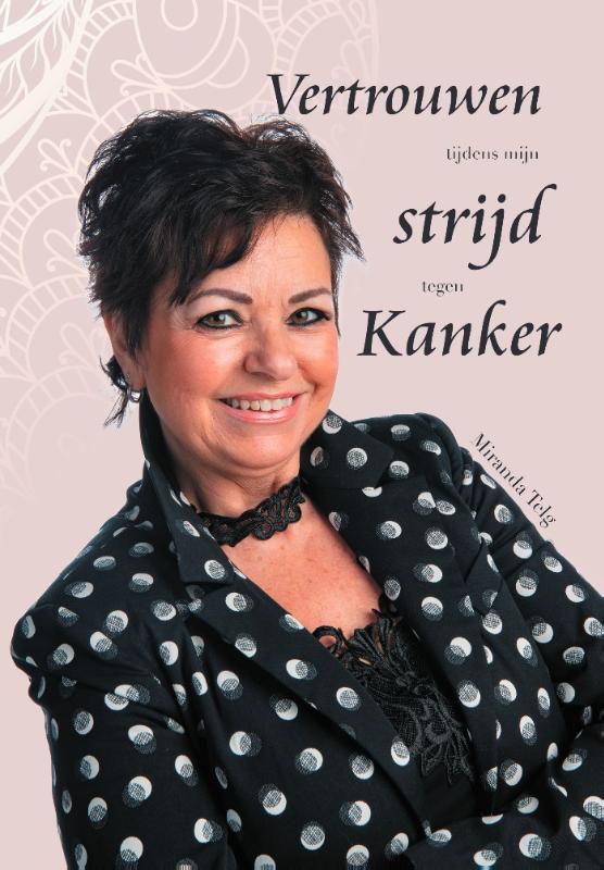 Omslag van Vertrouwen tijdens mijn strijd tegen kanker