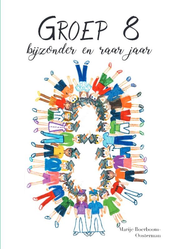 Omslag van Groep 8 bijzonder en raar jaar