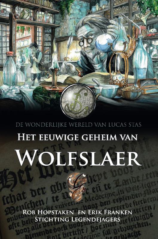 Omslag van Het eeuwige geheim van Wolfslaer