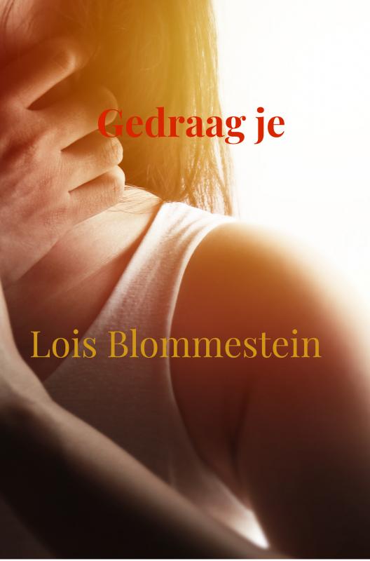 Omslag van Gedraag je