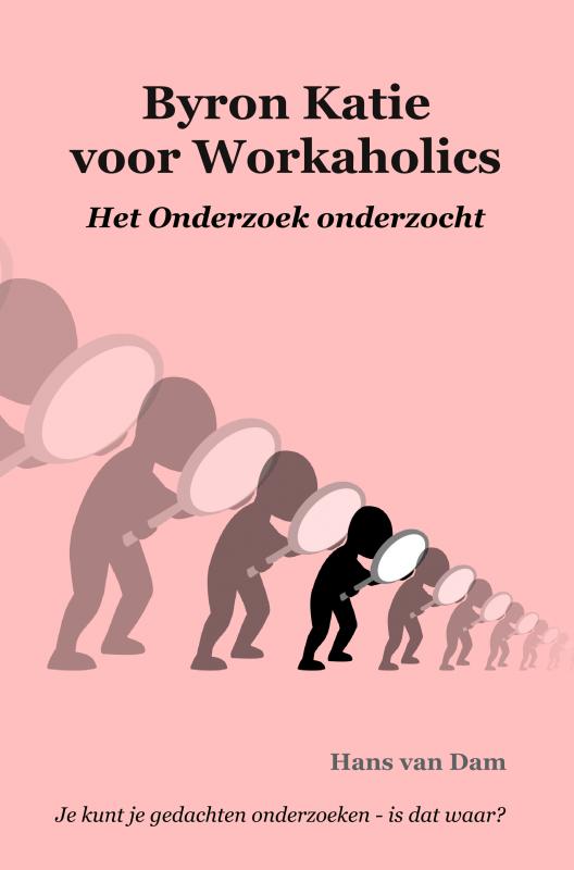 Omslag van Byron Katie voor Workaholics