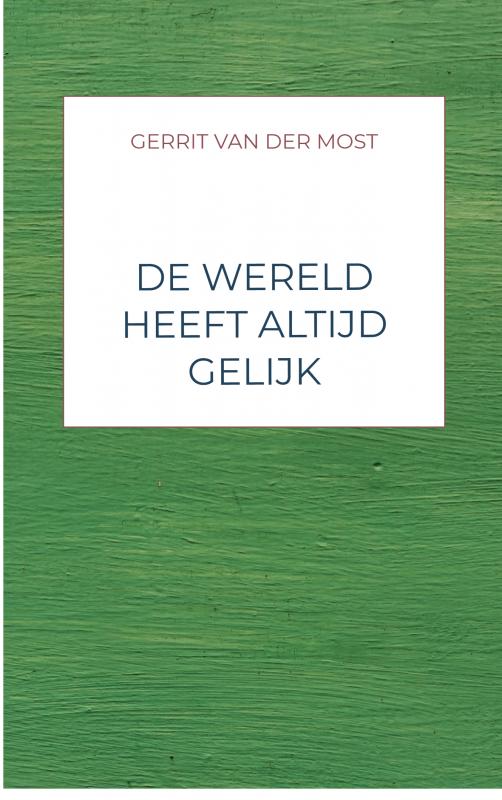 Omslag van de wereld heeft altijd gelijk