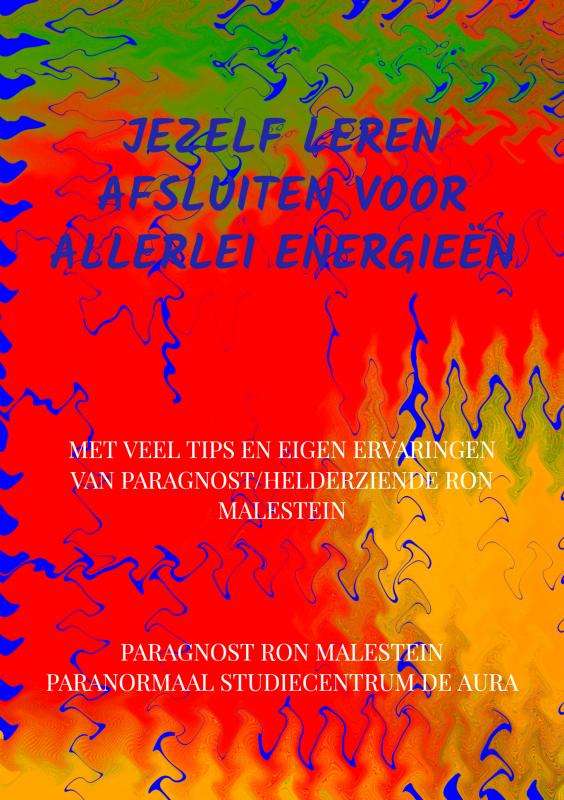 Omslag van Jezelf leren afsluiten voor allerlei energieën