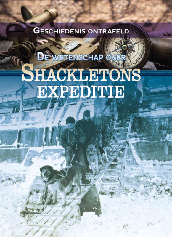 Omslag van De wetenschap over Shackletons expeditie