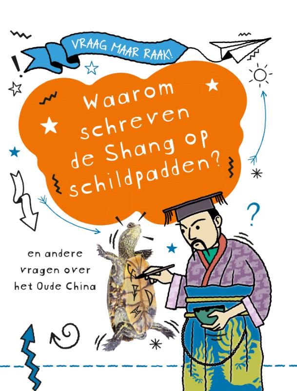 Omslag van Waarom schreven de Shang op schildpadden?