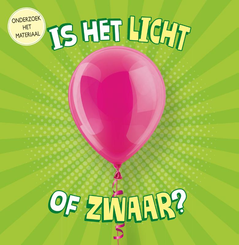 Omslag van Is het licht of zwaar?