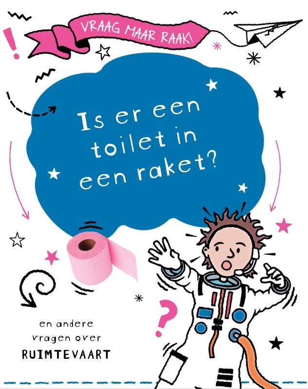 Omslag van Is er een toilet in een raket?